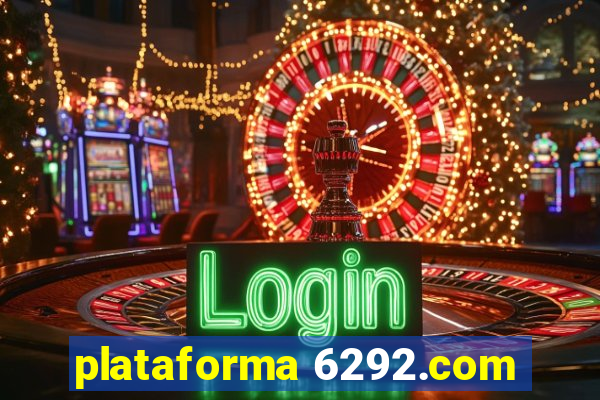 plataforma 6292.com